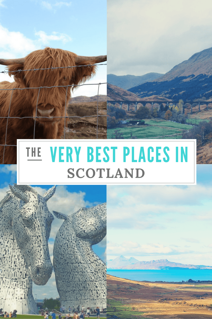 Best Places in Scotland - Travel Bloggers Share Where to Go in Scotland