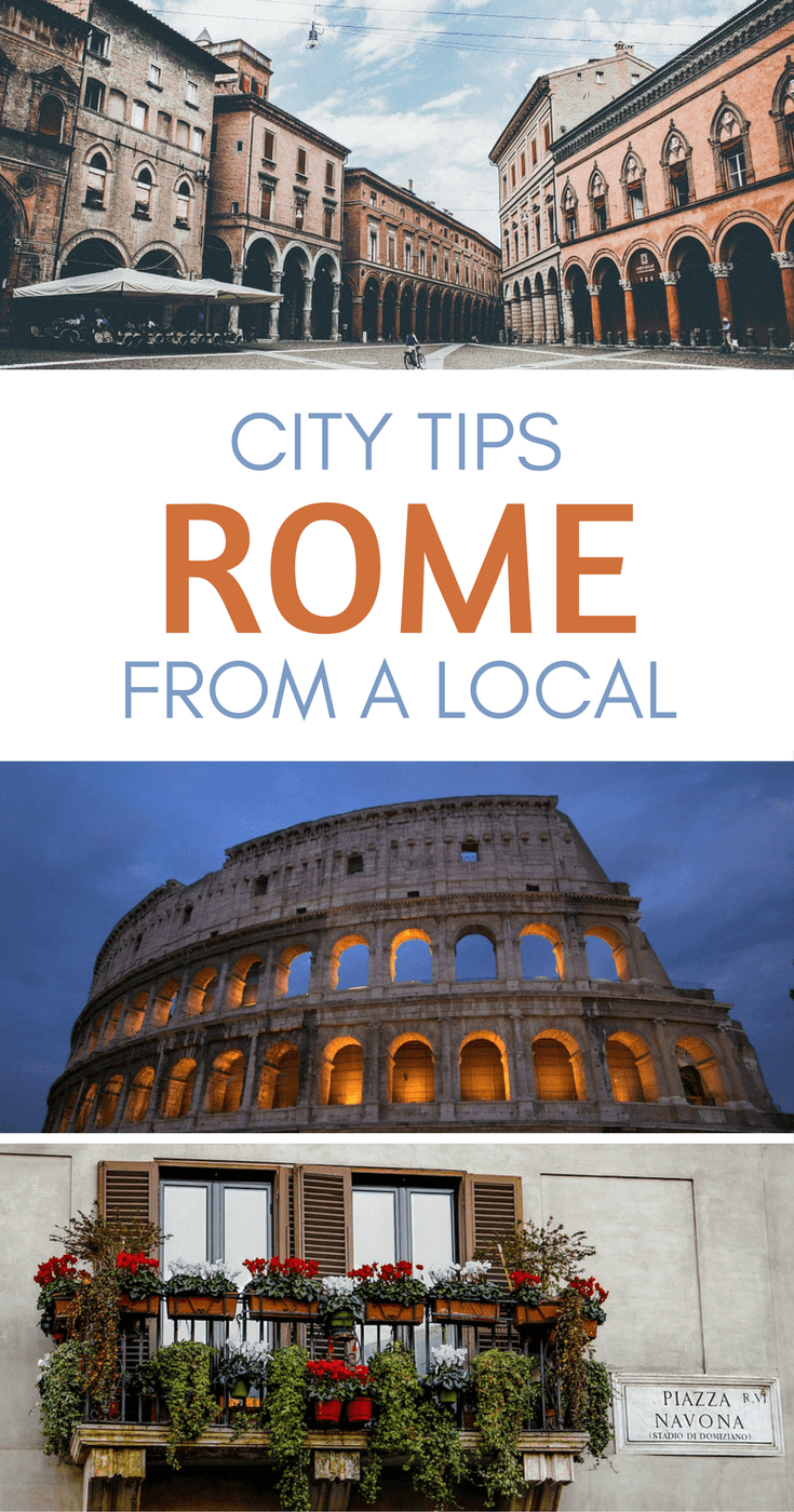 Locals Tips Rome: Travel Tips from a Local for Rome, Italy