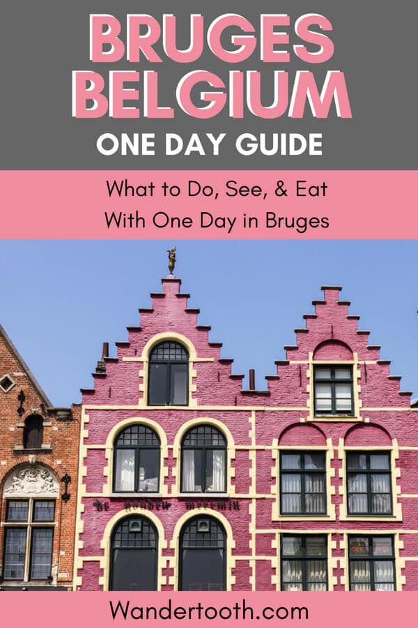 One Day in Bruges Belgium: How to Spend a Perfect Day in Bruges