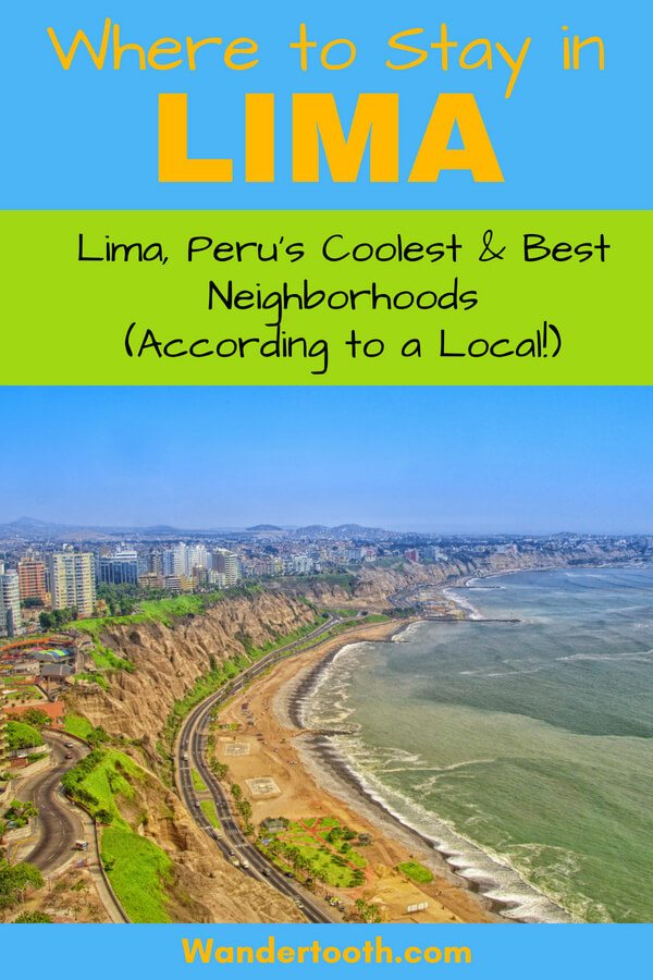 Where to Stay in Lima: A Guide to The Best Places to Stay in Lima Peru