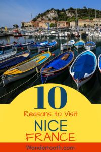 10 Reasons to Visit Nice France on Your Next Trip