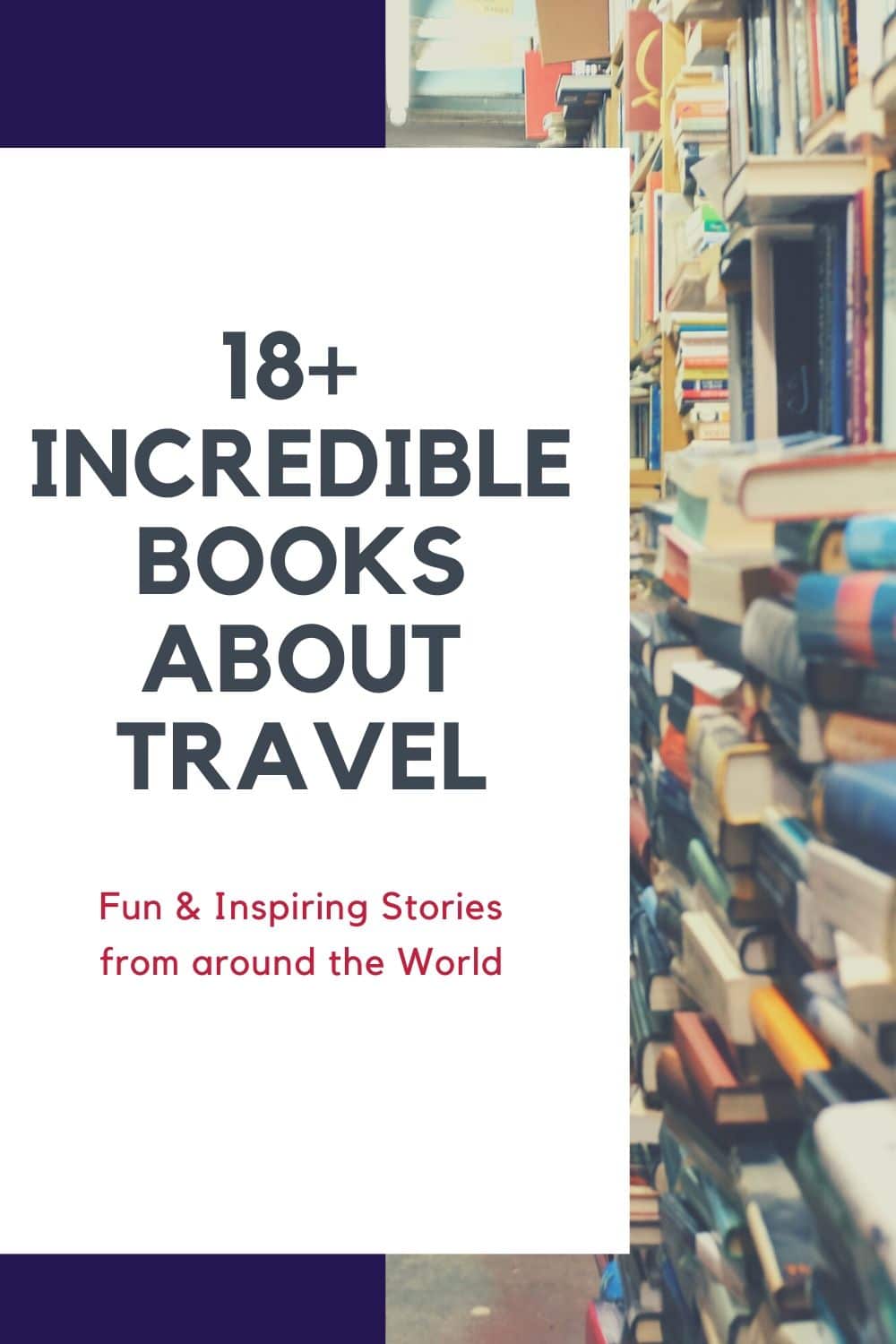 18+ Books About Travel | Fun & Inspiring Reads | Wandertooth