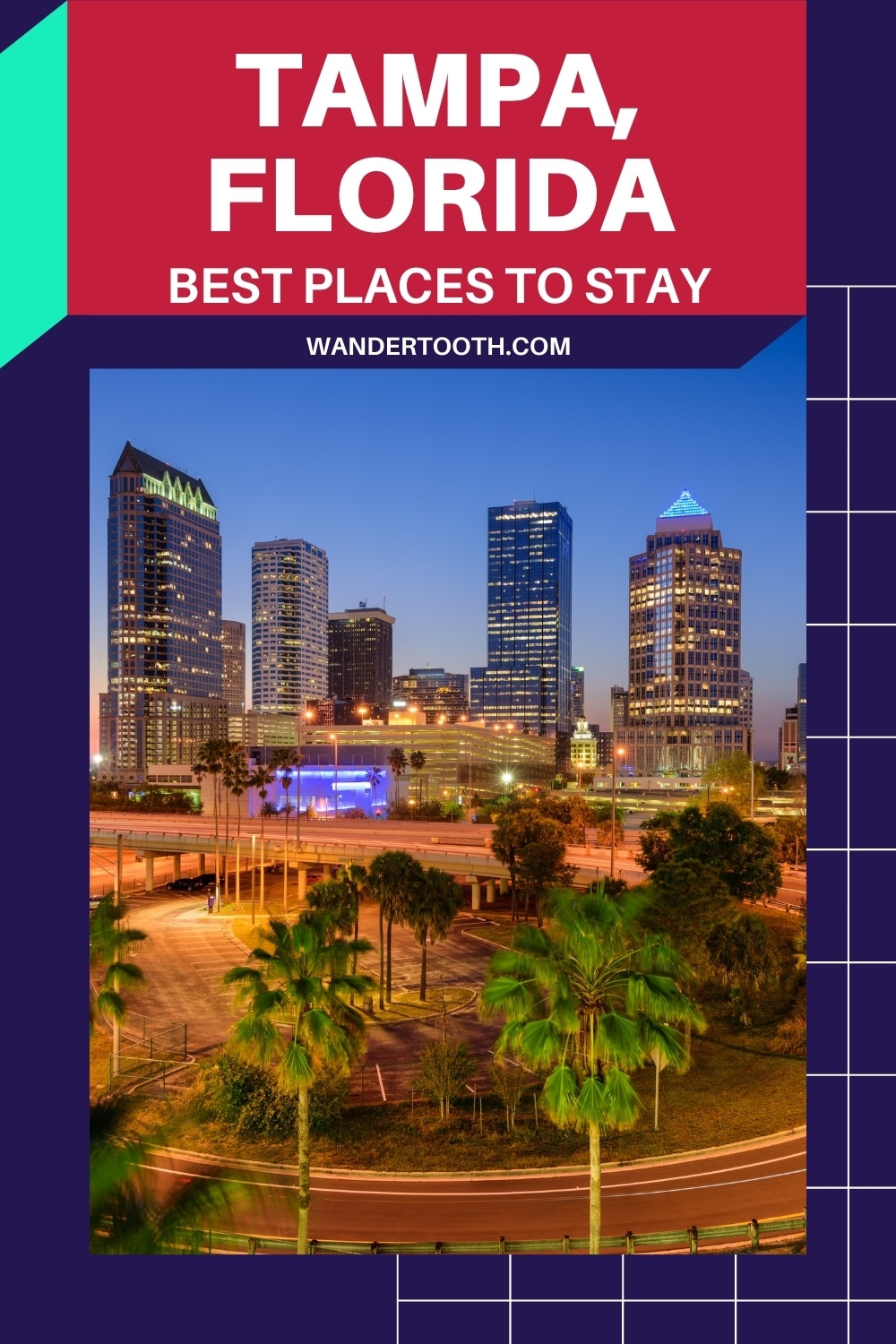 Where to Stay in Tampa, Florida - Wandertooth Travel