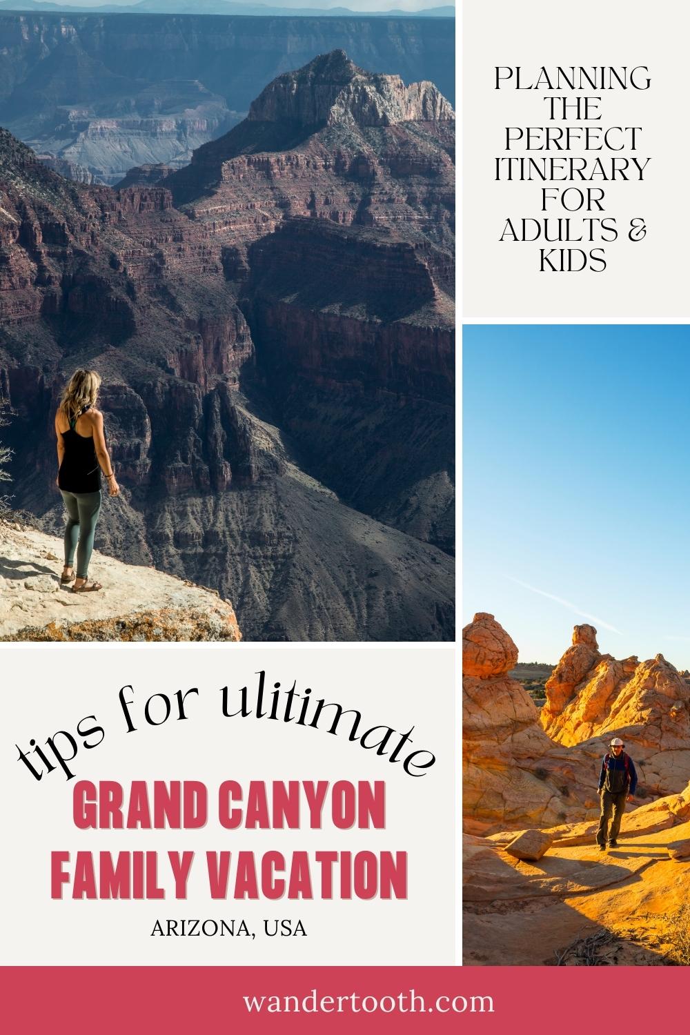 Grand Canyon Family Vacation Itinerary 2, 3, and 5 Days