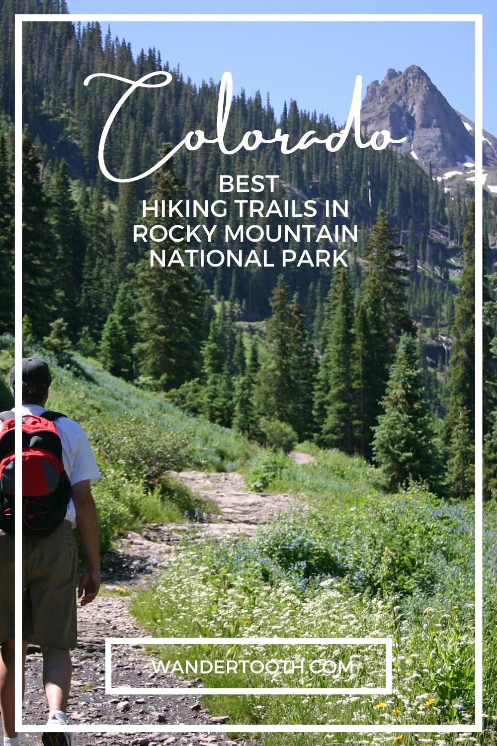 11 Best Hikes in Rocky Mountain National Park - Wandertooth Travel