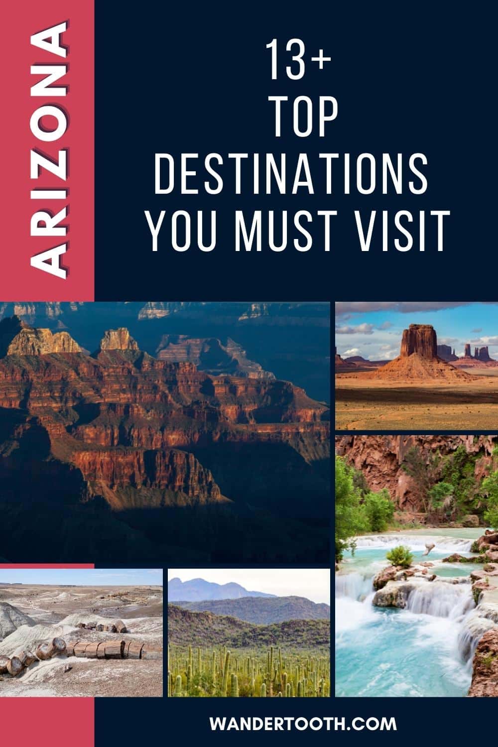 13+ Bucket List Destinations in Arizona You Must Visit - Wandertooth Travel